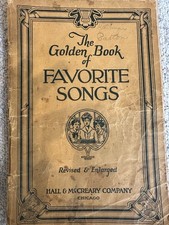 The Golden Book of Favorite Songs 1923 Hall McCreary Music Book Treasury