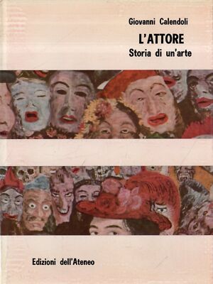 L'attore. Storia di un'arte