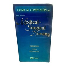 Clinical Companion to Medical-Surgical Nursin...
