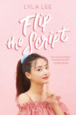 Flip the Script by Lee, Lyla