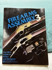 Firearms Assembly 3 Nra Guide To Rifles Shotguns 1980 Vintage Paperback