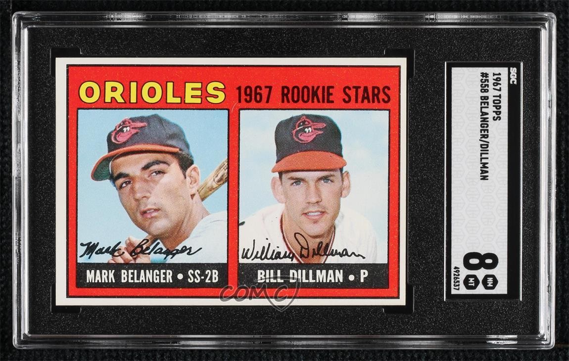 1967 Topps High # Mark Belanger Bill Dillman #558 SGC 8 Rookie RC 0ae