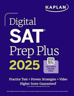 Digital SAT Prep Plus 2025: Includes a Full Length Practice Test, 700+ Pract...