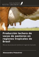 Alessandra Polastrini | ProduccióN Lechera De Vacas De Pastoreo En Regiones...