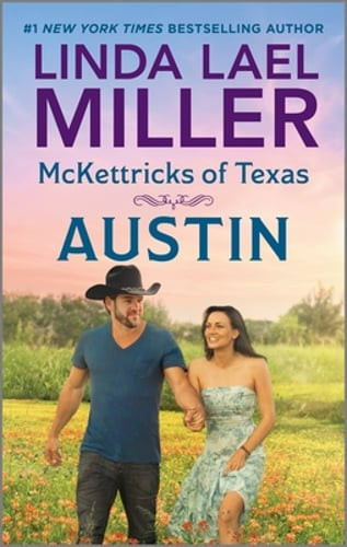 McKettricks of Texas: Austin by Linda Lael Miller: Used