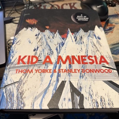 Kid A Mnesia : A Book of Radiohead Artwork, Hardcover by Yorke, Thom; Donwood...