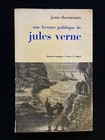 Jean Chesneaux - UNE LECTURE POLITIQUE DE JULES VERNE - Ed Maspero (1971)