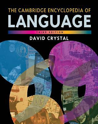The Cambridge Encyclopedia of Language Crystal Paperback 9780521736503 3e