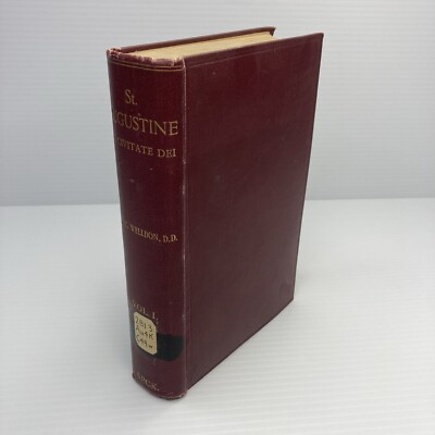 St. Augustine S. Aurelii Augustini De Civitate Dei Contra Paganos Vol. 1 1924