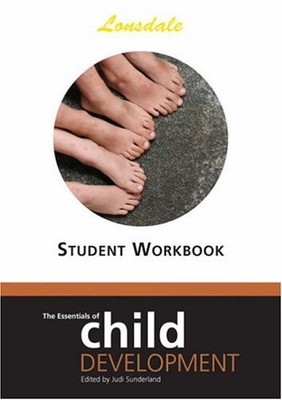 The Essentials of Child Development..., Judith Sunderla