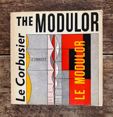 THE MODULOR Le Corbusier/Faber Paperback 1977/Modern Architecture/Geometry/Art