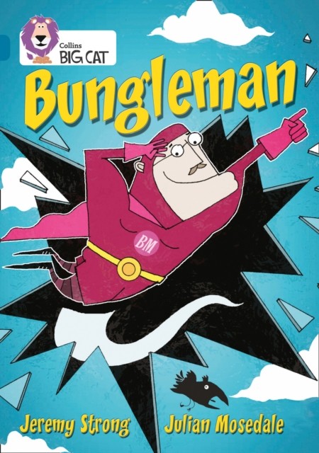 Bungleman Band 13/Topaz by Jeremy Strong (Paperback Book)