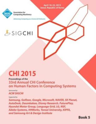 Chi 15 Conference On Human Factor In Computing Systems Vol 5