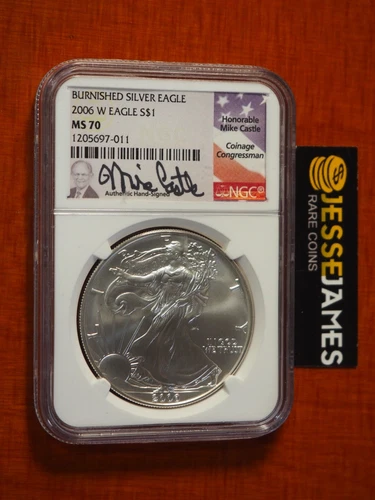 2006 W BURNISHED SILVER EAGLE NGC MS70 MIKE CASTLE HAND SIGNED FLAG LABEL