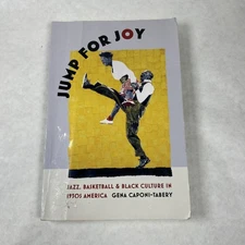 Jump for Joy: Jazz, Basketball, and Black Culture in 1930s America