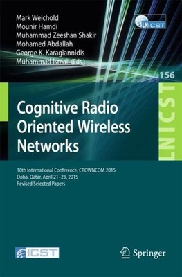 Cognitive Radio Oriented Wireless Networks Mark Weichold