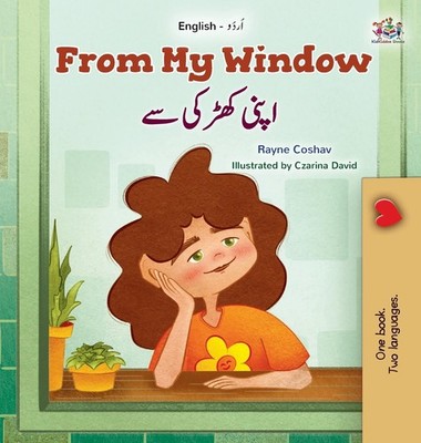 Rayne Coshav Kidkid From My Window (English Urdu Bilingual K (Gebundene Ausgabe)