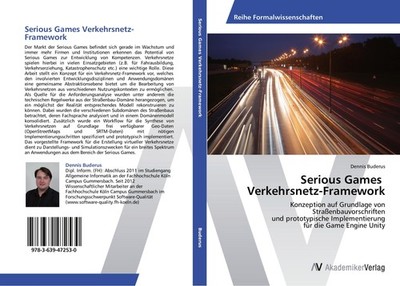 Serious Games   Verkehrsnetz-Framework Dennis Buderus