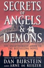 Secrets of Angels & Demons: The Unauthorized Guide to the Bestselling Novel