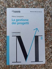 Marco Sampietro La gestione dei progetti Il management lezioni strumenti storie