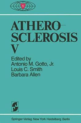 Atherosclerosis V : Proceedings of the Fifth International Symposium           