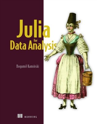 JULIA FOR DATA ANALYSIS by BOGUMIL KAMINSKI Paperback Self Help Business