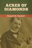 Russell H. Conwell | Acres Of Diamonds | Taschenbuch | Englisch (2020)