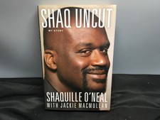 SIGNED Shaq Uncut by Shaquille O'Neal [Grand Central 2011] Basketball NBA