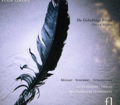 Mozart / Oxalys / Do - De Gelukkige Prins / Oscar Wilde [New CD]