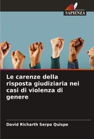 Le Carenze Della Risposta Giudiziaria Nei Casi Di Violenza Di Genere Quispe Buch