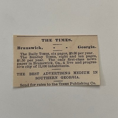 The Times Publishing Co. Brunswick GA 1890 Newspaper Ad SAI7-S15