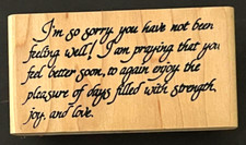Sorry You Have Not Been Feeling Well Sentiment Word Phrase Wood Rubber Stamp