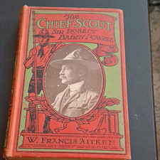 The Chief Scout Sir Robert Baden-Powell: A Camp-Fire Yarn, 3rd Ed Aitken