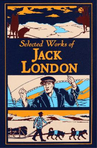 Jack London Selected Works of Jack London (Copertina rigida)