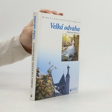 Velká odvaha  |  Maria Calasanz Ziesche