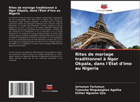 Rites De Mariage Traditionnel à Ngor Okpala, Dans L'ÉTat D'imo Au Nigeria Buch