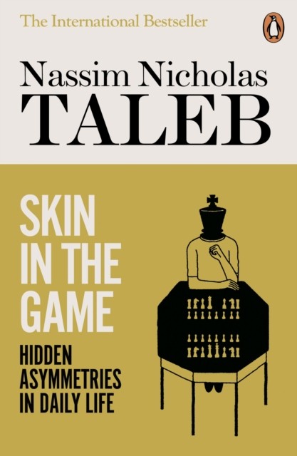 Skin in the Game by Nassim Nicholas Taleb (Paperback Book)