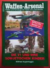 Waffen Arsenal Special Band 24, DIE V1 UND IHRE SOWJETISCHEN KINDER