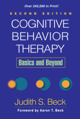 Cognitive Behavior Therapy, Second Edition: Basics and Beyond - Hardcover - GOOD