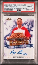 2024 Leaf Joey Chestnut Banned From Hot Dog Eating Contest Auto /400 PSA 10