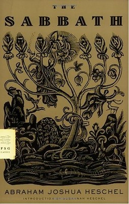 Abraham Joshua Heschel The Sabbath