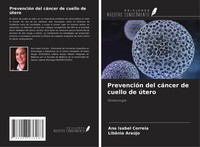 PrevencióN Del CáNcer De Cuello De úTero Ana Isabel Correia