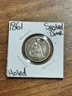 1861 Seated Liberty Silver Dime VF Very Fine Holed U.S. 10c Type Coin (Raw18235)
