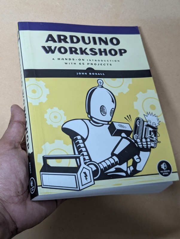 Arduino Workshop: A Hands-On Introduction with 65 Projects by Boxall, John Book