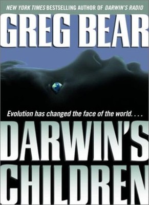 Darwin's Children (Bear, Greg),Greg Bear
