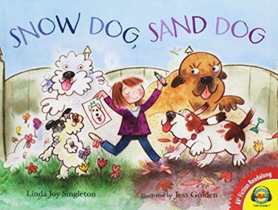 Snow Dog, Sand Dog (AV2 Fiction - Library Binding, by Singleton Linda Joy - Good
