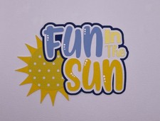 Summertime - Fun in the Sun - Paper Piecing Scrapbook Embellishments Die Cuts