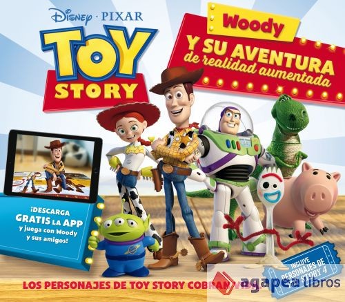 Toy Story. Woody y su aventura de realidad aumentada: Libro con realidad aumenta