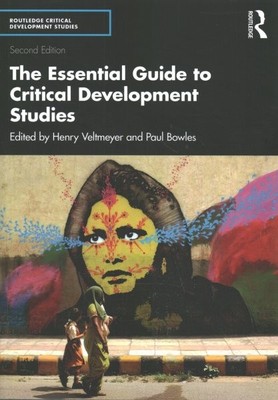Essential Guide to Critical Development Studies, Paperback by Veltmeyer, Henr...