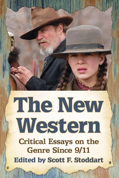 The New Western Critical Essays On The Genre Since 9/11 Scott F. Stoddart Buch-image